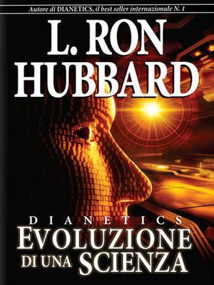 cover image of Dianetics: Evoluzione di una Scienza [Dianetics: The Evolution of a Science]
